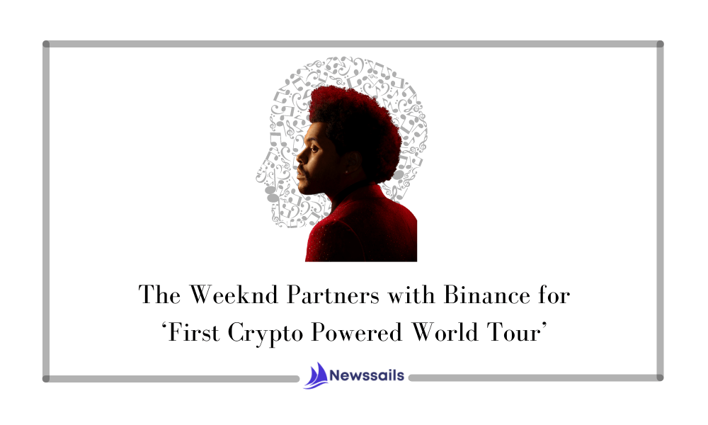 The Weeknd Partners with Binance for ‘First Crypto Powered World Tour’- News Sails